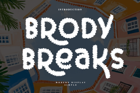 Brody Breaks: The Perfect Font for Elegant, Casual Design Projects