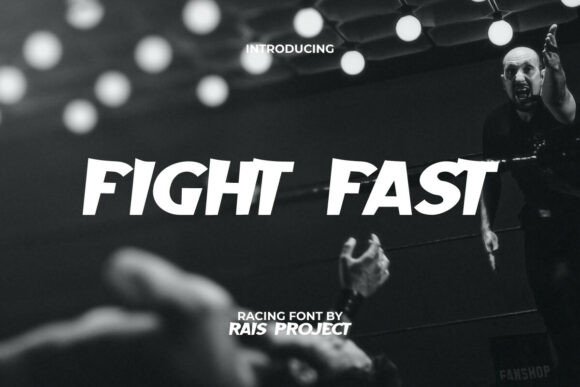 Choosing the Right Typeface for High-Energy Branding: The Case for Fight Fast