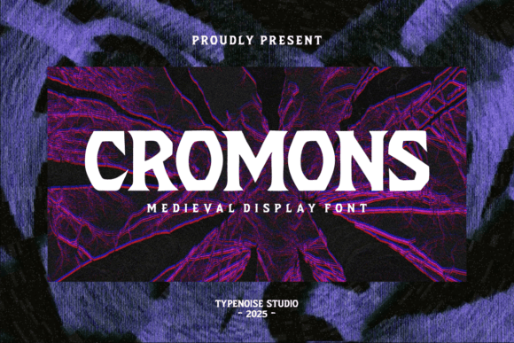 Cromons: Medieval Typography for Modern Design Impact
