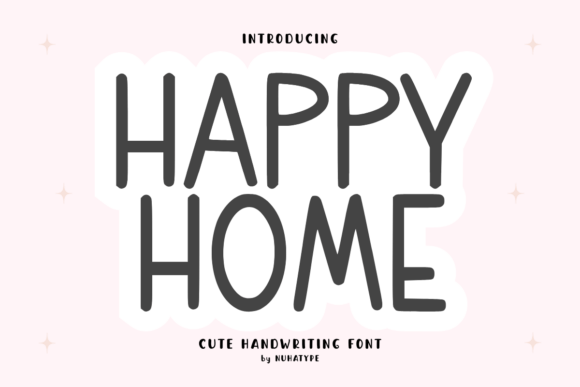 Happy Home: A Heartfelt Font for Warm Designs