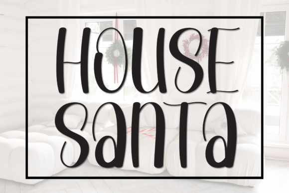 House Santa: A Warm Handwritten Font That Brings Joy to Every Design