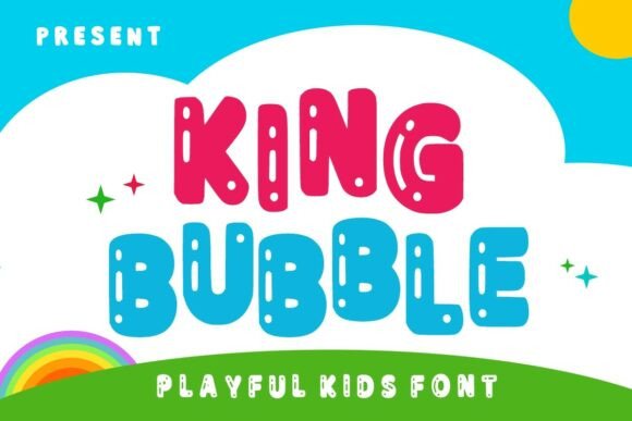 King Bubble: A Playful Font for Bold, Joyful Designs