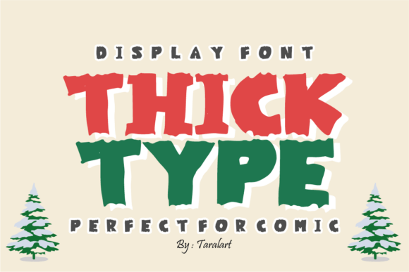 Thick Type: A Cheerful Christmas-Inspired Display Font for Creative Professionals