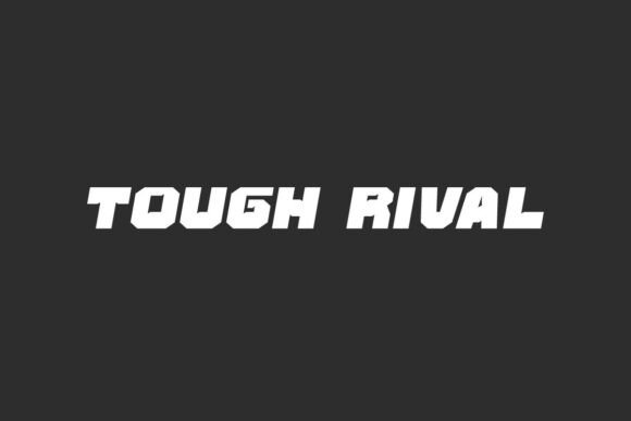 Tough Rival: The Bold Display Font for High-Impact Design
