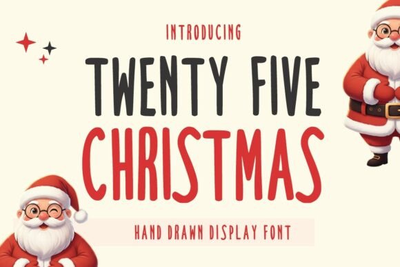 Twenty Five Christmas: A Festive Font for Creative Holiday Projects